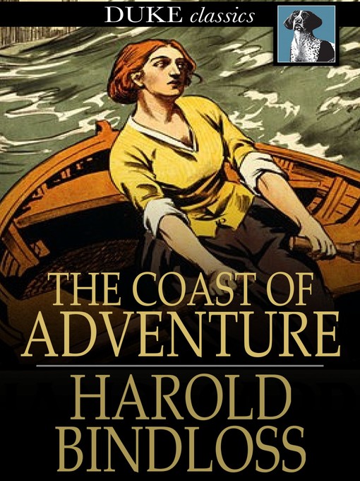 Title details for The Coast of Adventure by Harold Bindloss - Wait list